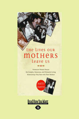 Book cover for The Lives Our Mothers Leave Us