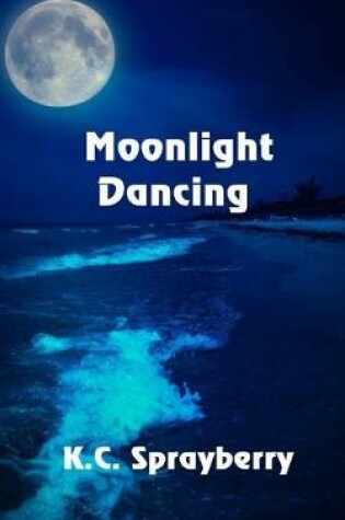 Cover of Moonlight Dancing