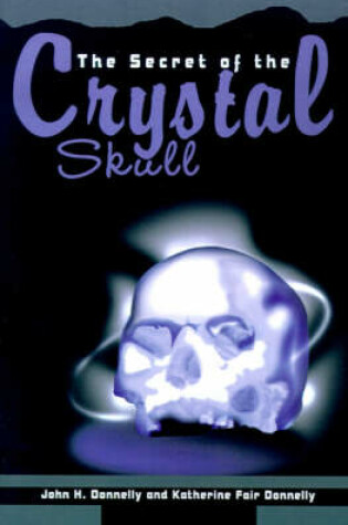 Cover of The Secret of the Crystal Skull