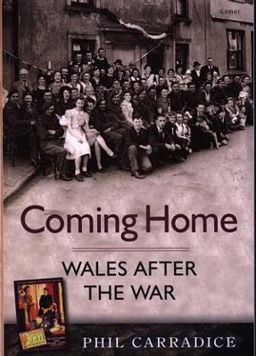 Book cover for Coming Home - Wales After the War