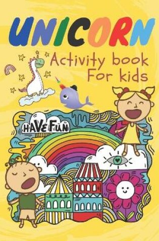 Cover of Unicorn Activity Book for Kids