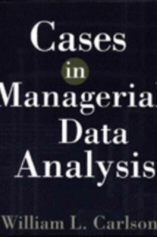 Cover of Cases in Managerial Data Analysis