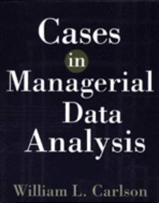 Book cover for Cases in Managerial Data Analysis