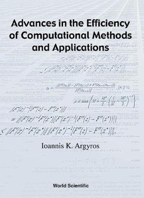 Book cover for Advances In The Efficiency Of Computational Methods And Applications