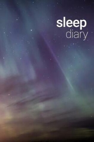 Cover of Sleep Diary Northern Lights