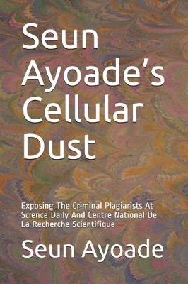 Book cover for Seun Ayoade's Cellular Dust