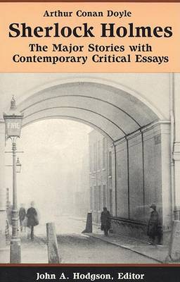 Book cover for Sherlock Holmes:The Major Stories with Contemporary Critical Essays