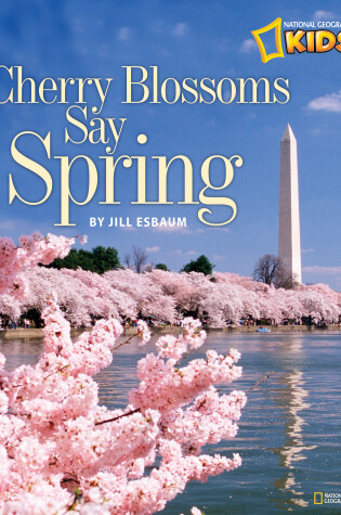 Cover of Cherry Blossoms Say Spring