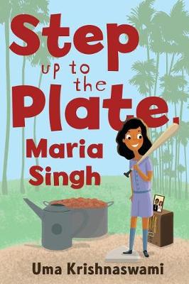 Book cover for Step Up to the Plate, Maria Singh