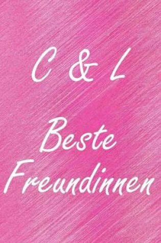 Cover of C & L. Beste Freundinnen