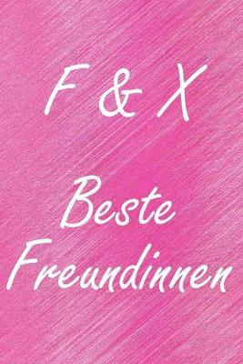 Book cover for F & X. Beste Freundinnen