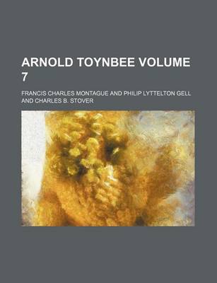 Book cover for Arnold Toynbee Volume 7