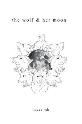 Book cover for The Wolf & Her Moon