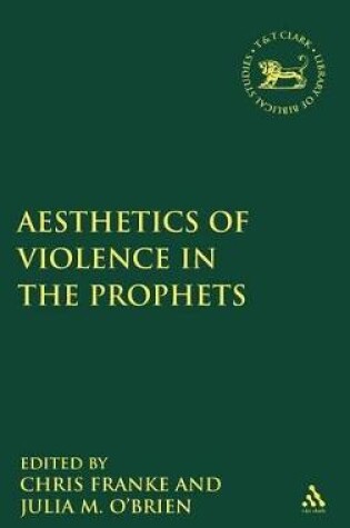 Cover of The Aesthetics of Violence in the Prophets