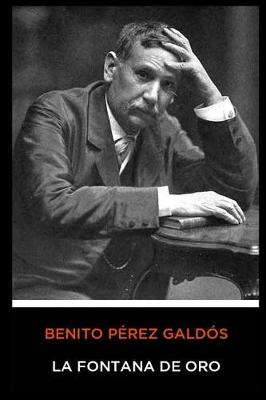 Book cover for Benito P�rez Gald�s - La Fontana de Oro