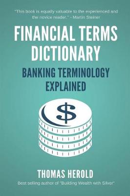 Cover of Financial Terms Dictionary - Banking Terminology Explained