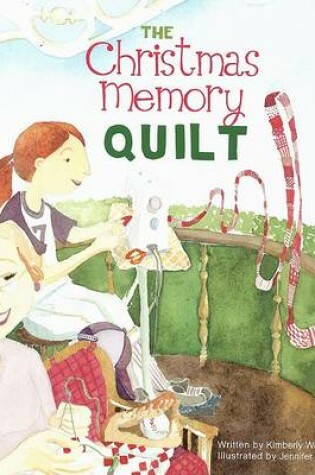 Cover of The Christmas Memory Quilt