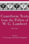 Book cover for Cuneiform Texts from the Folios of W. G. Lambert, Part One