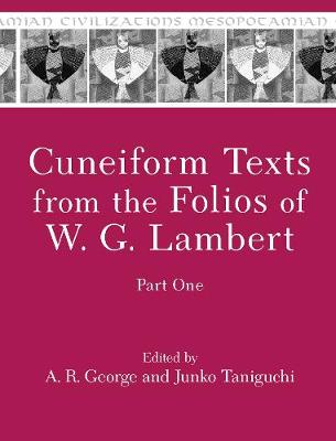 Cover of Cuneiform Texts from the Folios of W. G. Lambert, Part One