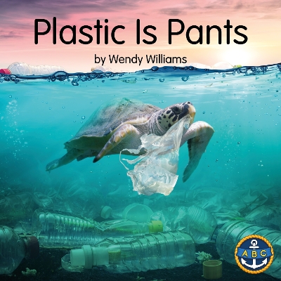 Book cover for Plastic is Pants