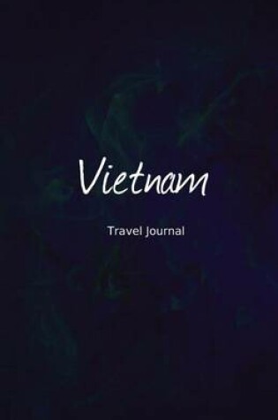 Cover of Vietnam Travel Journal