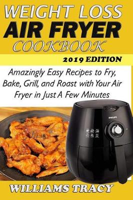 Book cover for Weight Loss Air Fryer Cookbook