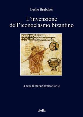 Book cover for L'Invenzione Dell'iconoclasmo Bizantino