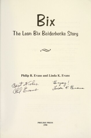 Cover of Bix: the Leon Bix Beiderbecke Story