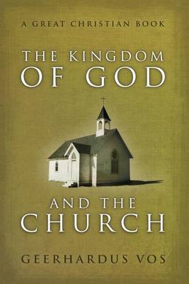 Book cover for The Kingdom of God and The Church