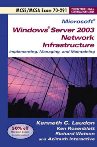 Cover of Windows Server 2003 Network Infrastucture Implementing and Maintaining (Exam 70-291)