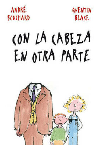 Cover of Con la Cabeza en Otra Parte