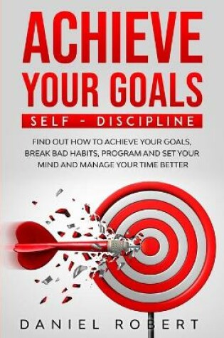 Cover of Achieve Your Goals