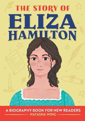 Book cover for The Story of Eliza Hamilton