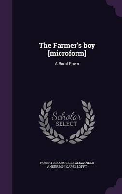 Book cover for The Farmer's Boy [Microform]