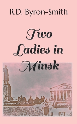 Book cover for Two Ladies in Minsk