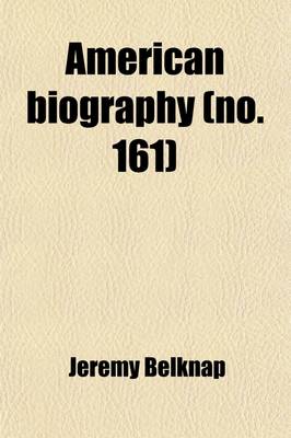 Book cover for American Biography (Volume 161)