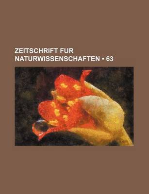 Book cover for Zeitschrift Fur Naturwissenschaften (63)