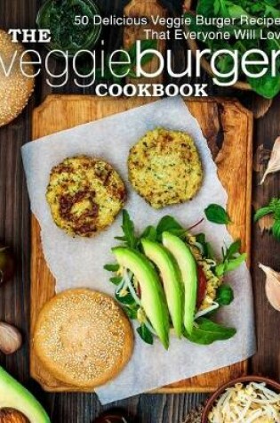 Cover of The Veggie Burger Cookbook