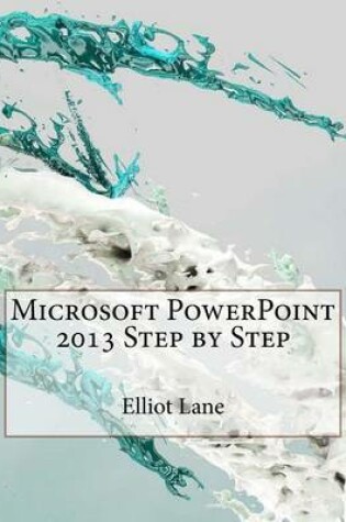 Cover of Microsoft PowerPoint 2013 Step by Step