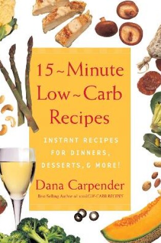 Cover of 15 Minute Low-Carb Recipes