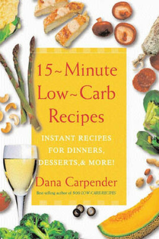 Cover of 15 Minute Low-Carb Recipes