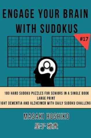 Cover of Engage Your Brain With Sudokus #17