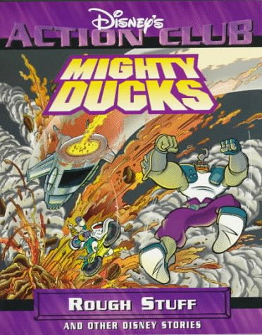 Book cover for Mighty Ducks in Rough Stuff (Disney's Action Club)