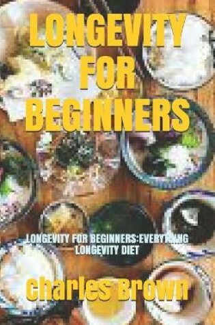 Cover of Longevity for Beginners