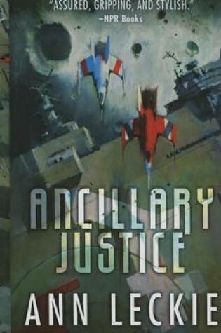 Cover of Ancillary Justice