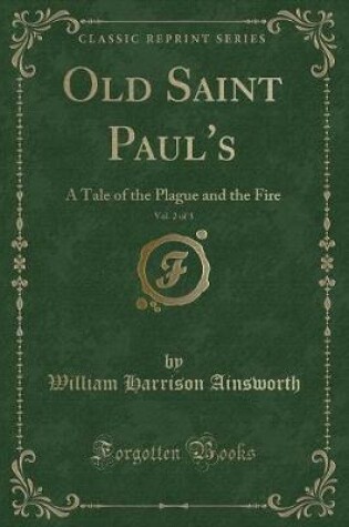 Cover of Old Saint Paul's, Vol. 2 of 3