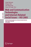 Book cover for Web and Communication Technologies and Internetrelated Social Issues Hsi 2005