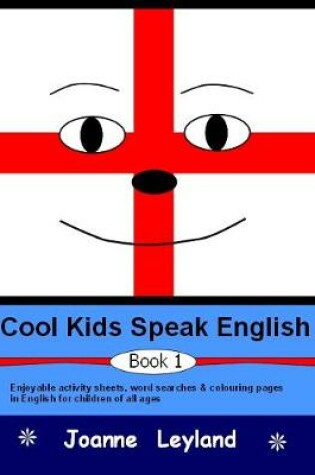 Cover of Cool Kids Speak English - Book 1