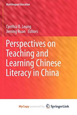 Cover of Perspectives on Teaching and Learning Chinese Literacy in China