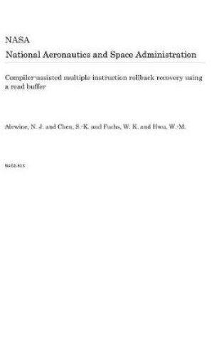 Cover of Compiler-Assisted Multiple Instruction Rollback Recovery Using a Read Buffer